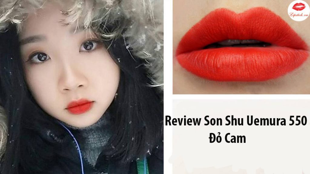 Son Shu Uemura 550 trẻ trung sôi động cùng tông màu đỏ camSon Shu Uemura 550 trẻ trung sôi động cùng tông màu đỏ cam